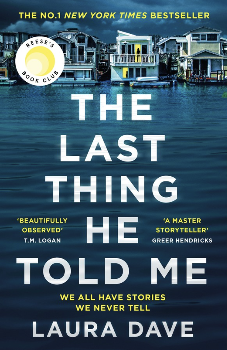 The Last Thing He Told My by Laura Dave - Katie Rebekah Book Review