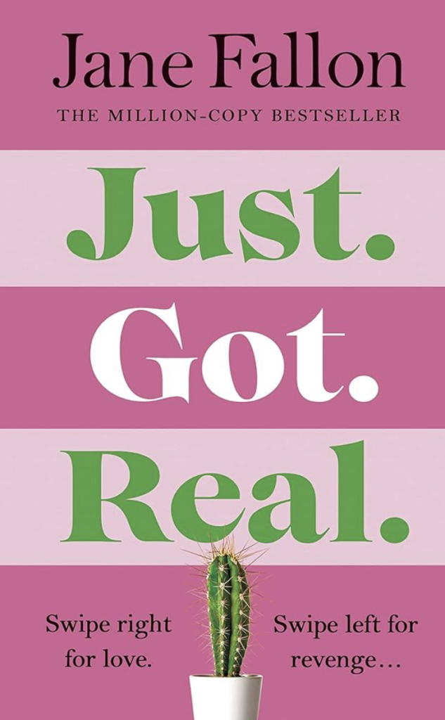 Just. Got. Real. by Jane Fallon - Katie Rebekah Book Review