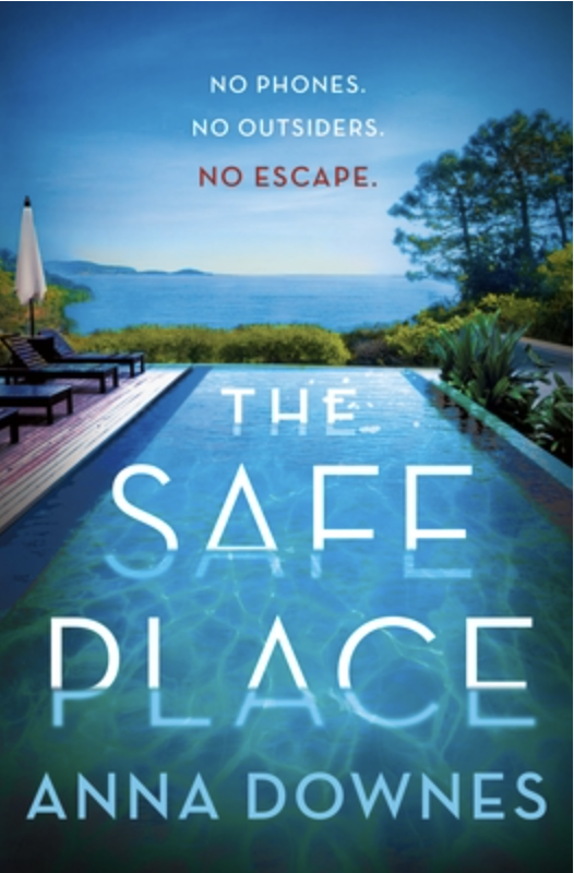The Safe Place by Anna Downes - Katie Rebekah Book Review