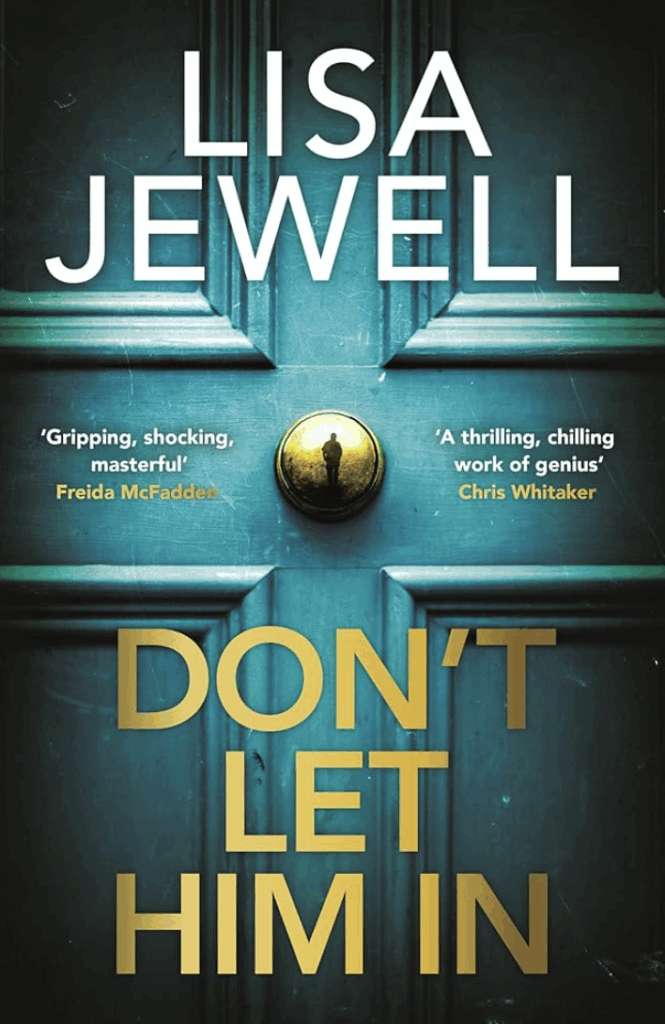 Don’t Let Him In by Lisa Jewell - Katie Rebekah Book Review