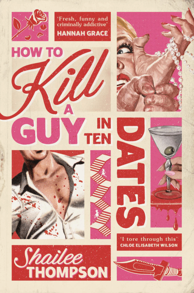 How to Kill a Guy in Ten Dates by Shailee Thompson - Katie Rebekah Book Review