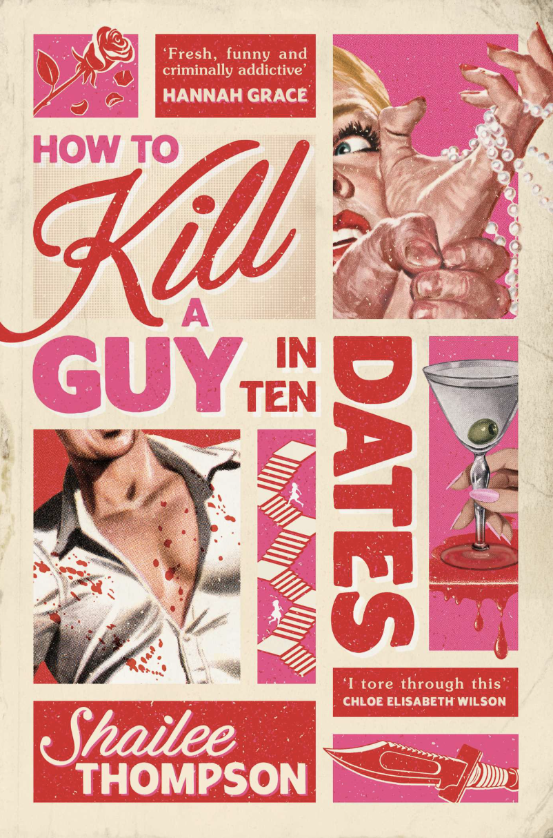 How to Kill a Guy in Ten Dates by Shailee Thompson - Katie Rebekah Book Review