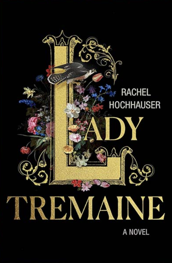Lady Tremaine by Rachel Hochhauser - Katie Rebekah Book Review