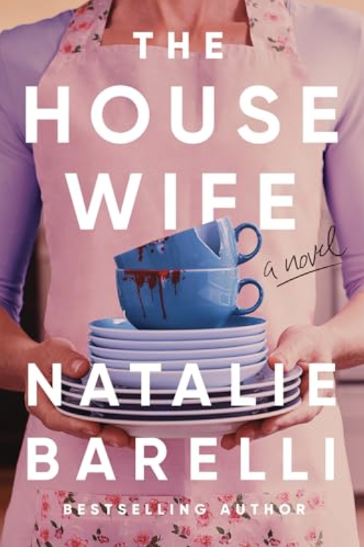 The Housewife by Natalie Barelli - Katie Rebekah Book Review