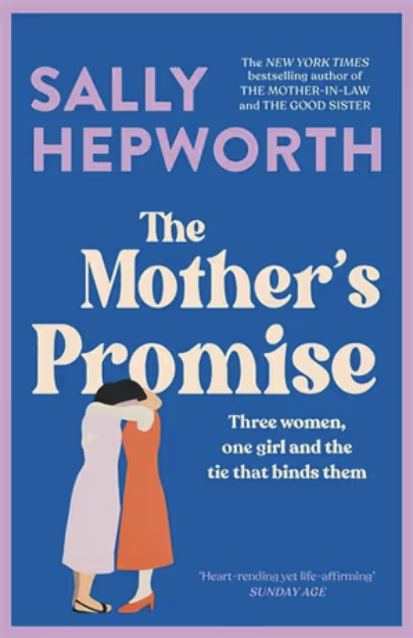 The Mother's Promise by Sally Hepworth - Katie Rebekah Book Review