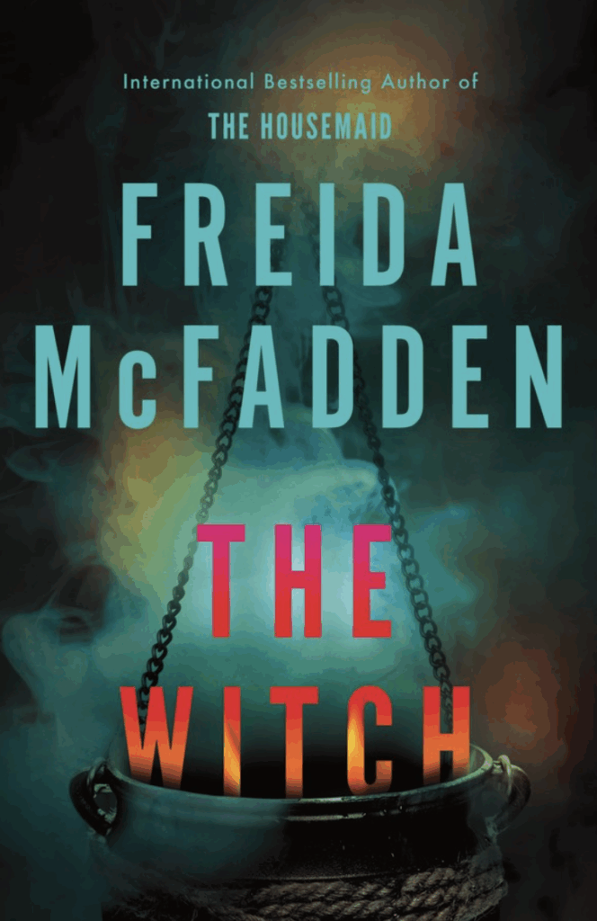 The Witch by Freida McFadden - Katie Rebekah Book Review