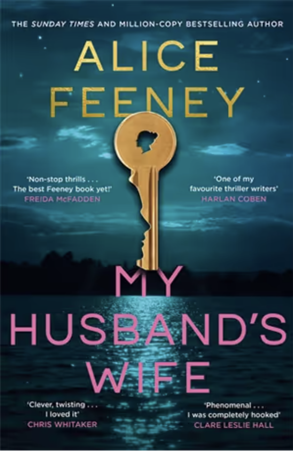 My Husband’s Wife by Alice Feeny - Katie Rebekah Book Review