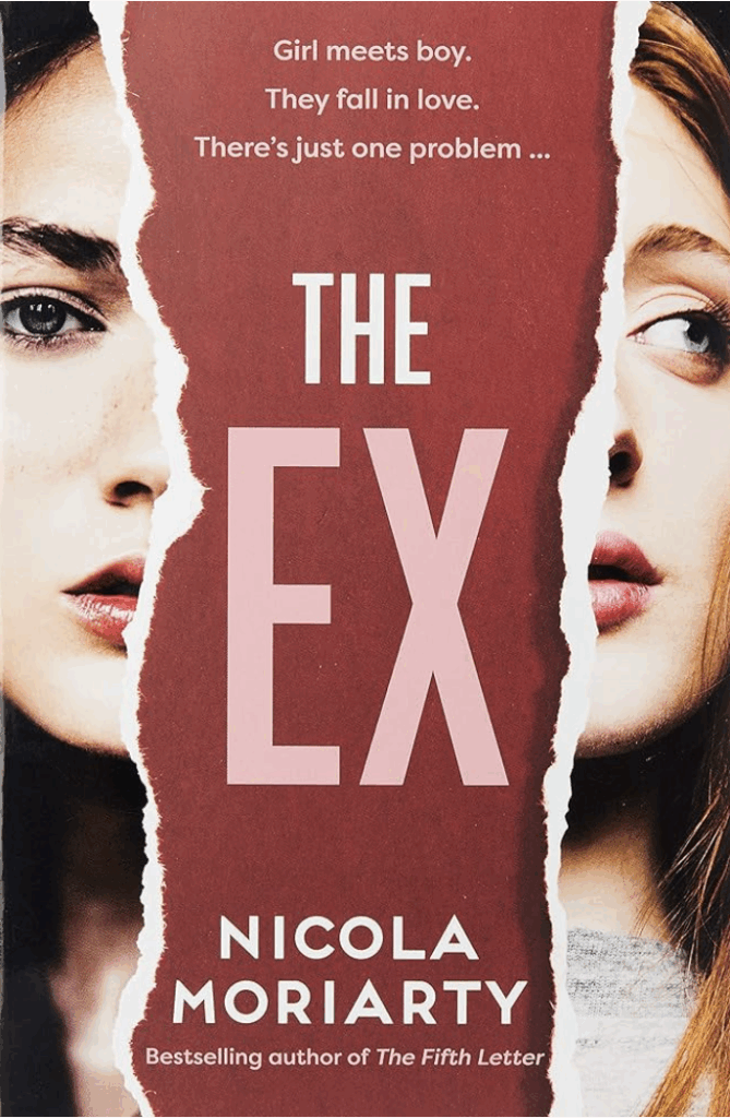 The Ex by Nicola Moriarty - Katie Rebekah Book Review