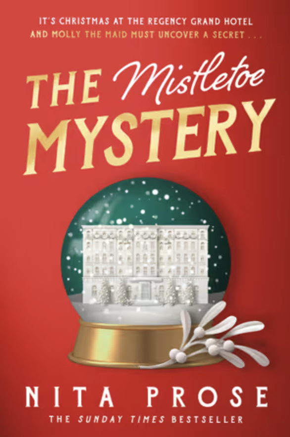 The Mistletoe Mystery by Nita Prose - Katie Rebekah Book Review